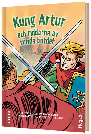 Kung Arthur och riddarna av runda bordet (Bok+CD)