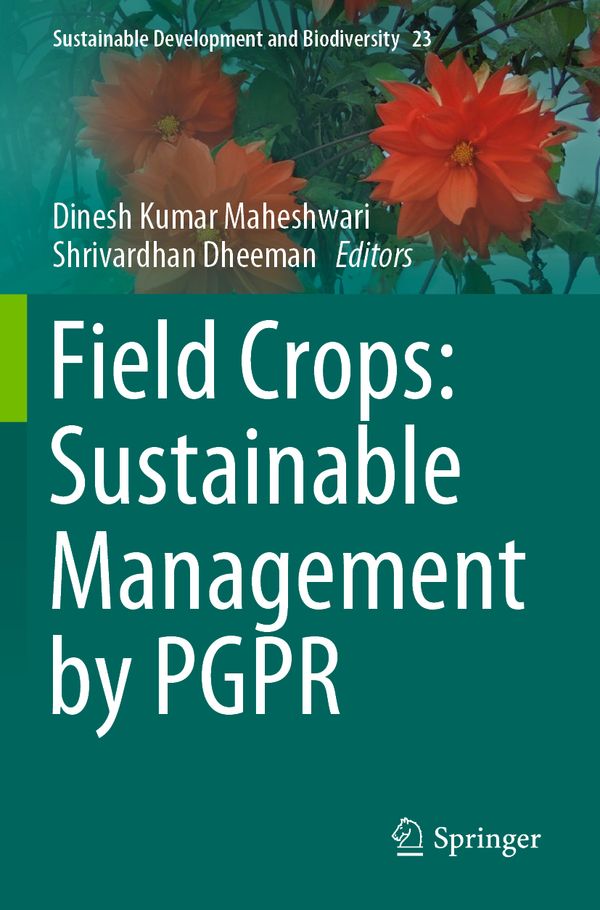 Field Crops: Sustainable Management by PGPR | 1:a upplagan