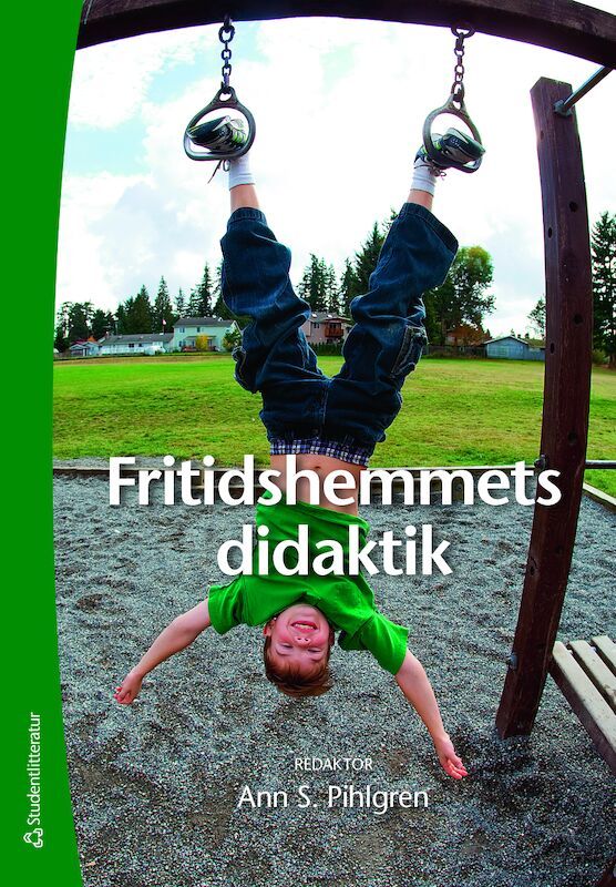 Fritidshemmets didaktik | 2:a upplagan