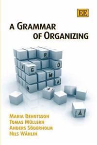 A Grammar Of Organizing | 0:e upplagan