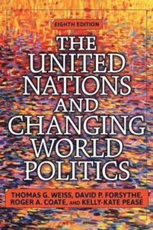 The United Nations and Changing World Politics |  2:e upplagan