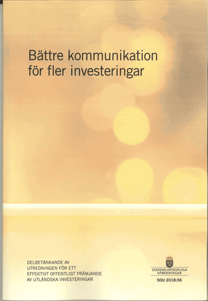 Bättre kommunikation för fler investeringar. SOU 2018:56 : Delbetänkande fr | 1:a upplagan