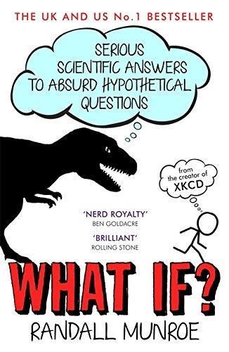 What if? - Randall Munroe