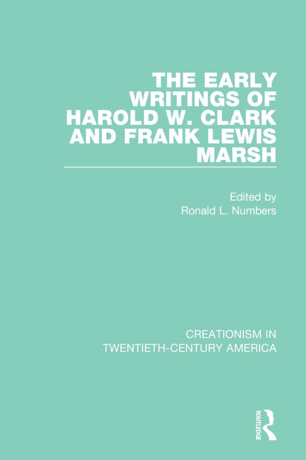 The Early Writings of Harold W. Clark and Frank Lewis Marsh | 1:a upplagan