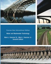 Water and Wastewater Technology: Pearson New International Edition | 7:e upplagan