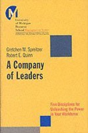 A Company of Leaders: Five Disciplines for Unleashing the Power in Your Wor | 1:a upplagan