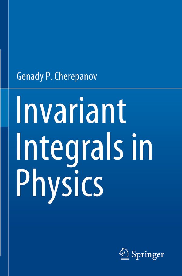Invariant Integrals in Physics | 1:a upplagan