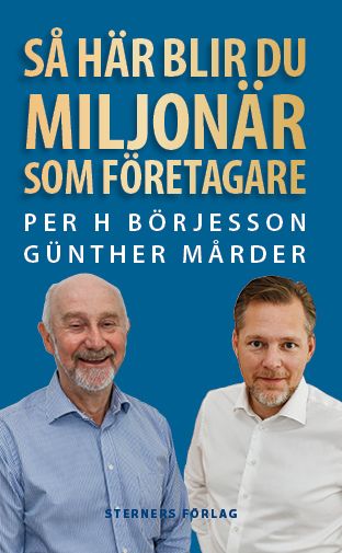 Så här blir du miljonär som företagare | 1:a upplagan