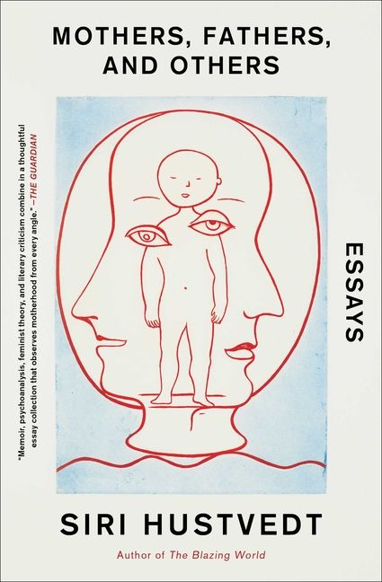 Mothers, Fathers, And Others : New Essays* | 0:e upplagan