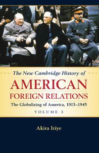 The New Cambridge History of American Foreign Relations | 0:e upplagan