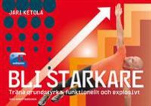 Bli starkare | 1:a upplagan