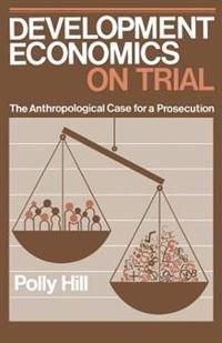 Development Economics on Trial | 0:e upplagan