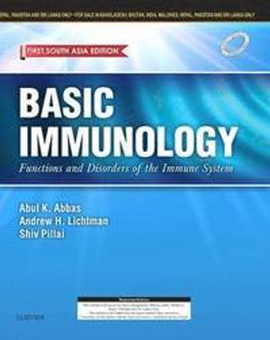 Basic Immunology: Functions and Disorders of the Immune System - First South Asia Edition