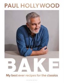 BAKE - My Best Ever Recipes for the Classics
