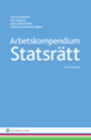 Arbetskompendium i statsrätt | 12:e upplagan