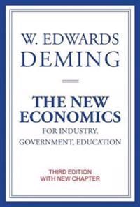 The New Economics for Industry, Government, Education | 0:e upplagan