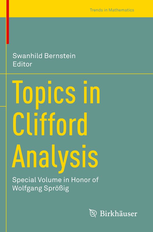 Topics in Clifford Analysis | 1:a upplagan