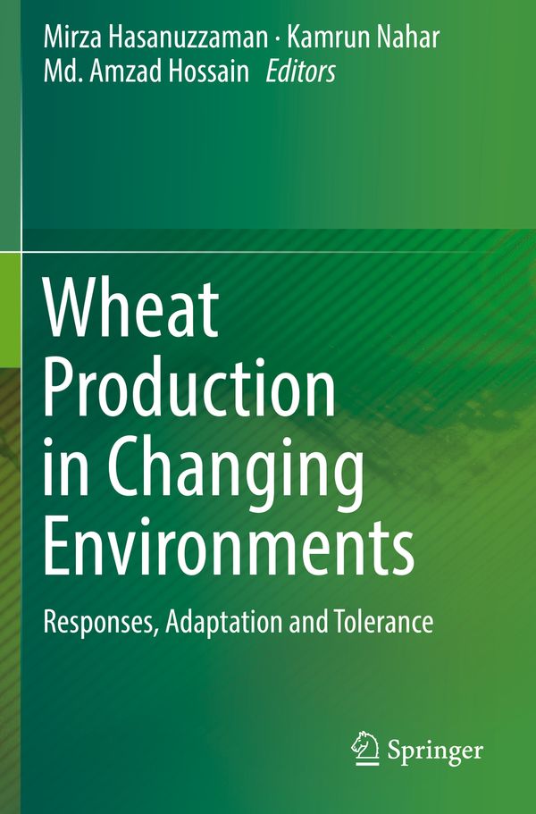 Wheat Production in Changing Environments | 1:a upplagan