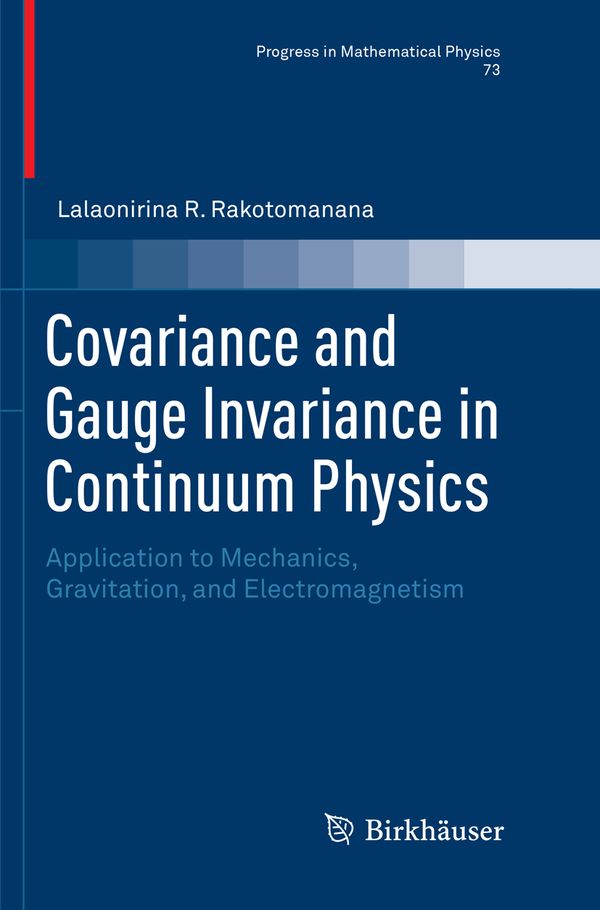 Covariance and Gauge Invariance in Continuum Physics | 1:a upplagan