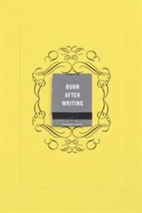 Burn After Writing (Yellow)