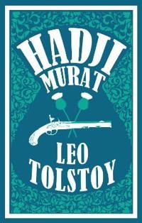 Hadji Murat: New Translation