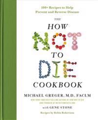 The How Not to Die Cookbook | 0:e upplagan