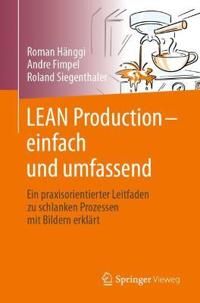 LEAN Production – einfach und umfassend