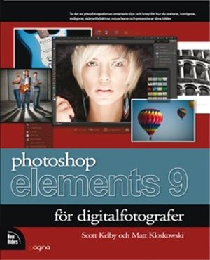 Photoshop Elements 9 för digitalfotografer | 1:a upplagan