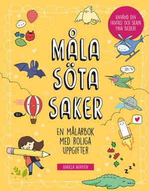 Måla söta saker | 1:a upplagan