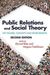 Public Relations and Social Theory (2018)