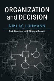 Organization and Decision