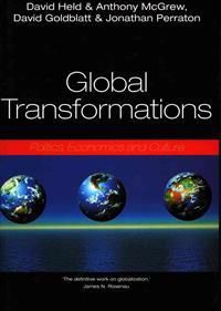 Global Transformations: Politics, Economics, and Culture | 0:e upplagan