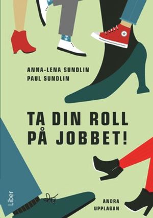 Ta din roll på jobbet! |  2:e upplagan