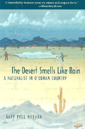 The Desert Smells Like Rain