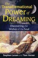 Transformational power of dreaming - discovering the wishes of the soul