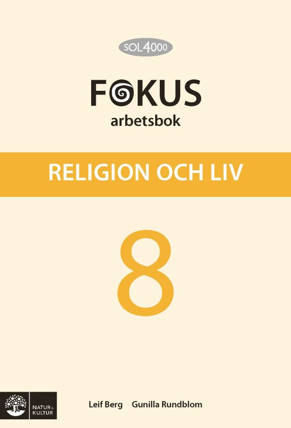 SOL 4000 Religion och liv 8 Fokus Arbetsbok | 1:a upplagan