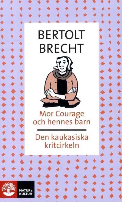 Mor Courage och hennes barn / Den kaukasiska kritcirkeln | 1:a upplagan