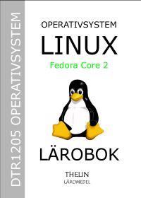 Operativsystem med Linux Fedora Core 2 - Lärobok