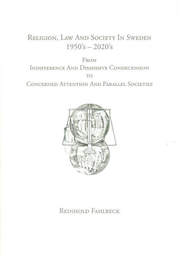 Religion, Law And Society In Sweden 1950's - 2020's | 0:e upplagan