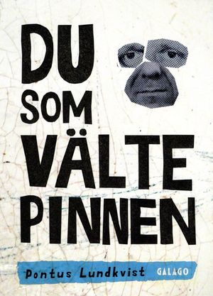 Du som välte pinnen | 1:a upplagan