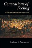 Generations of feeling - a history of emotions, 600-1700