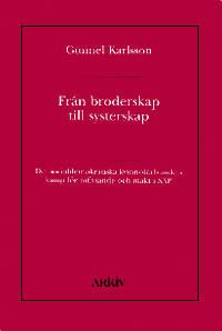 Från broderskap till systerskap : Det socialdemokratiska kvinnoförbundets k | 0:e upplagan