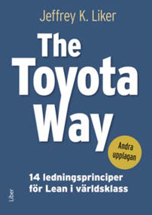 The Toyota Way |  2:e upplagan