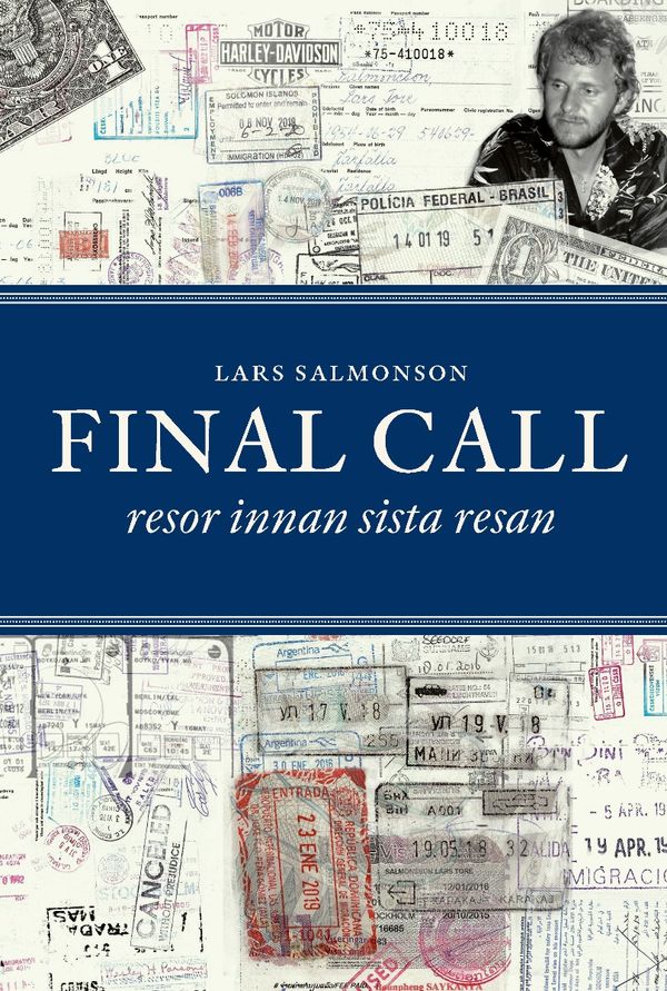 Final Call - resor innan sista resan | 0:e upplagan