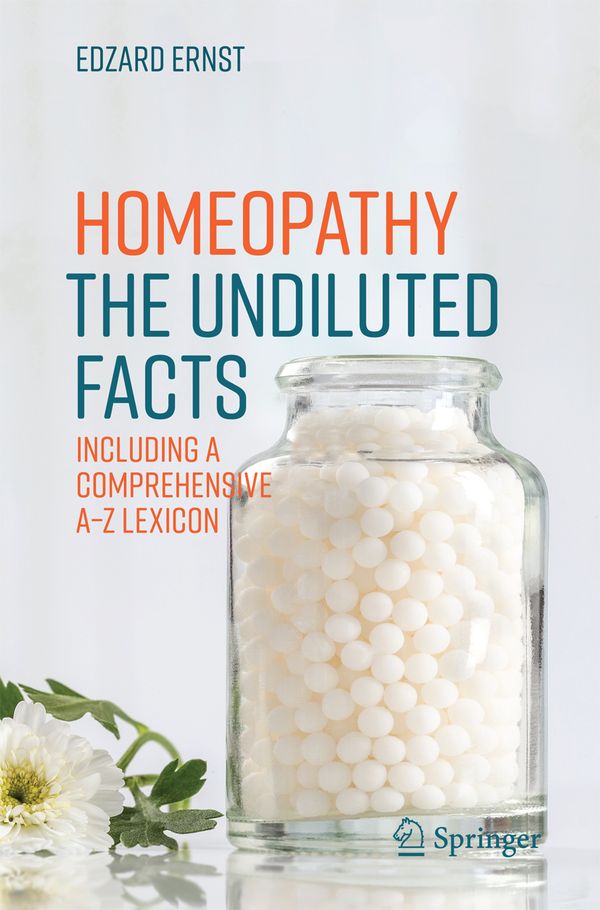 Homeopathy - The Undiluted Facts | 0:e upplagan