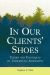 In Our Clients' Shoes (2007)