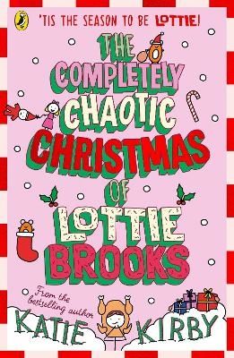 The Completely Chaotic Christmas of Lottie Brooks | 0:e upplagan