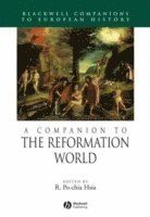 A Companion to the Reformation World