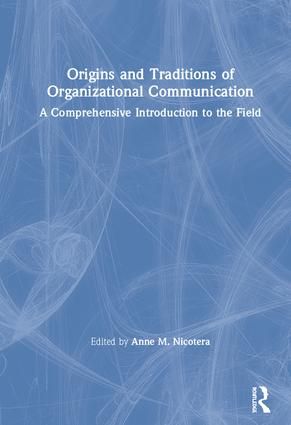 Origins and Traditions of Organizational Communication | 1:a upplagan