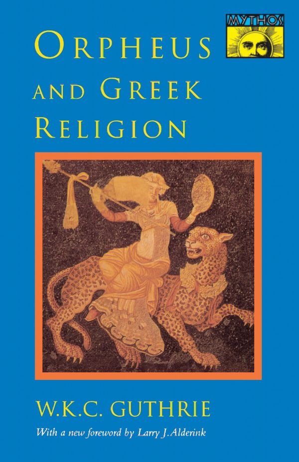 Orpheus and Greek Religion | 0:e upplagan